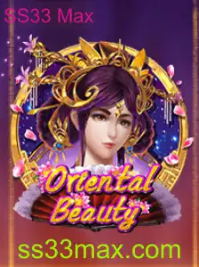 Descubra o Mundo de OrientalBeauty: Uma Experiência de Jogo Envolvente com SS33 Max