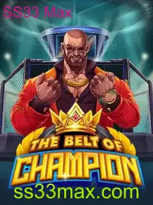 TheBeltOfChampion: A Aventura de Estratégia com SS33 Max