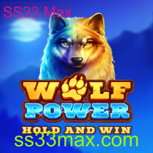 Descubra o Universo de WolfPower: O Fascinante Jogo SS33 Max
